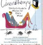 Cinematherapy: The Girl’s Guide to Movies for Every Mood