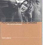 Psychoanalysis and Cinema: The Play of Shadows