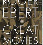 Roger Ebert’s The Great Movies